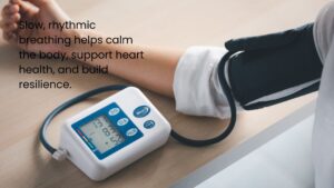 Practicing heart rate variability breathing can calm the body, improve resilience, and support cardiovascular health.